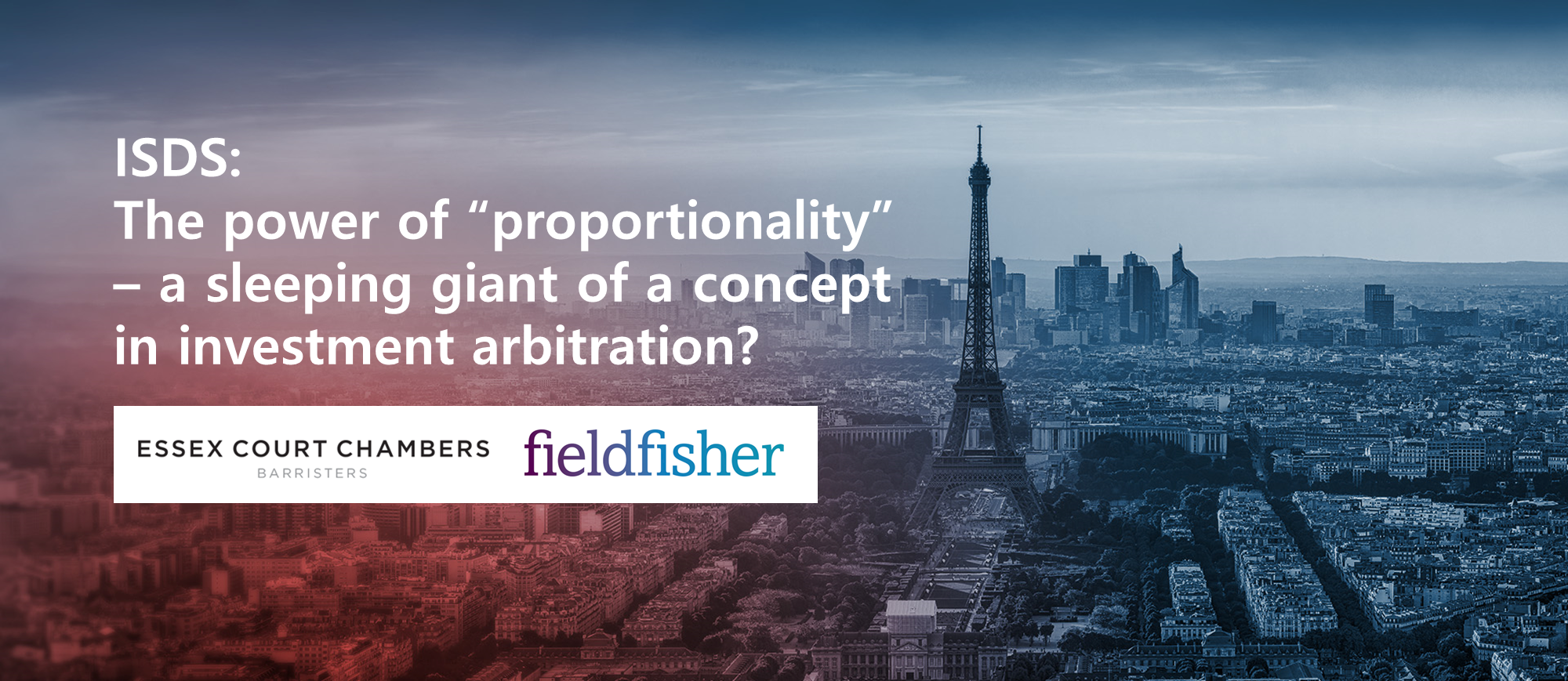 ISDS: The power of “proportionality” – a sleeping giant of a concept in investment arbitration?